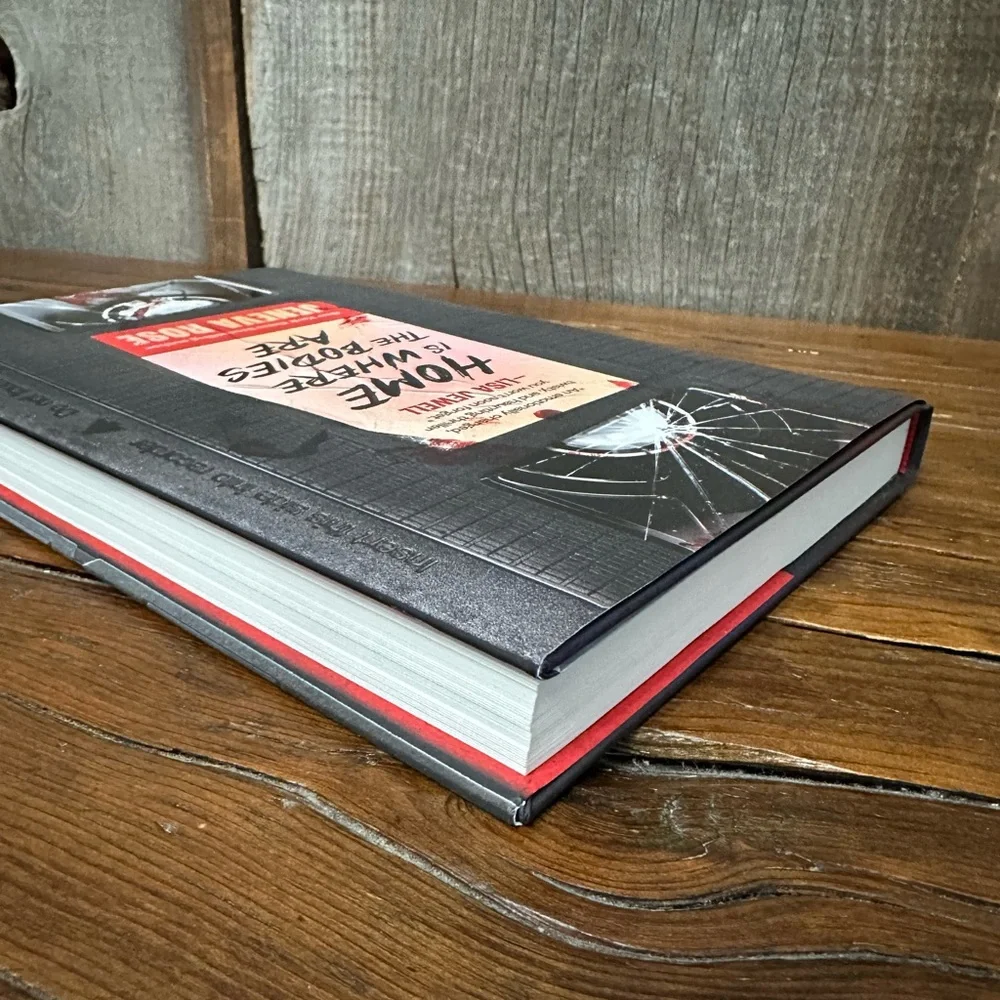 Home Is Where The Bodies Are by Jeneva Rose Hardcover Book
